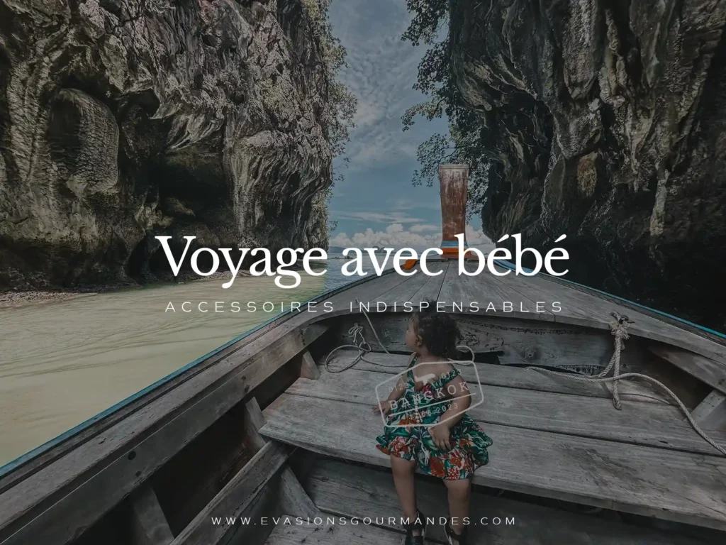 Voyager avec un bébé, accessoires indispensables, blog voyage