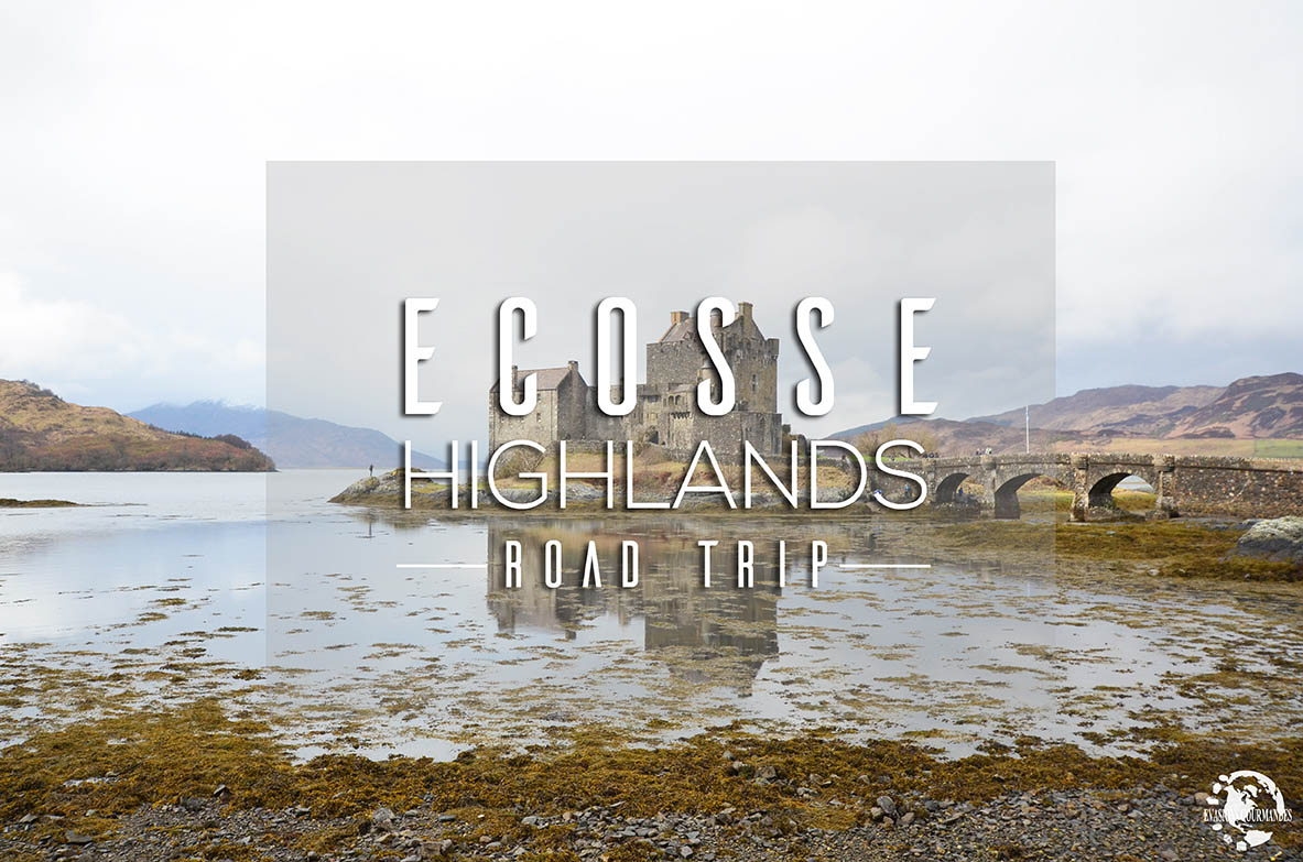 Ecosse: Itinéraire de 4 jours de road trip dans les Highlands